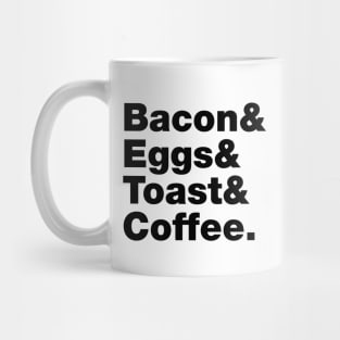 Breakfast (Bacon & Eggs & Toast & Coffee.) Mug
